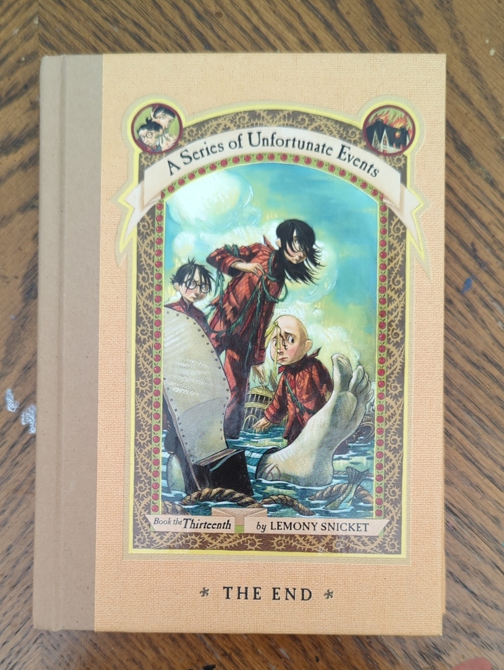 The End Lemony Snicket A Series of Unfortunate Events Book 13 1st Ed Hardcover